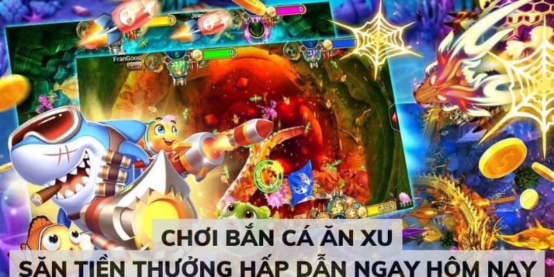 Tại sao bắn cá ăn tiền trên điện thoại có sức hút đến vậy