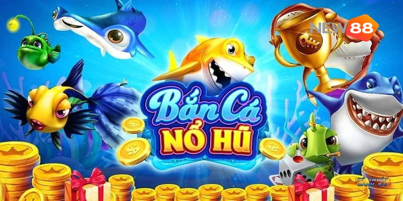 game bắn cá nổ hũ Lý do vì sao game bắn cá nổ hũ thu hút nhiều người chơi