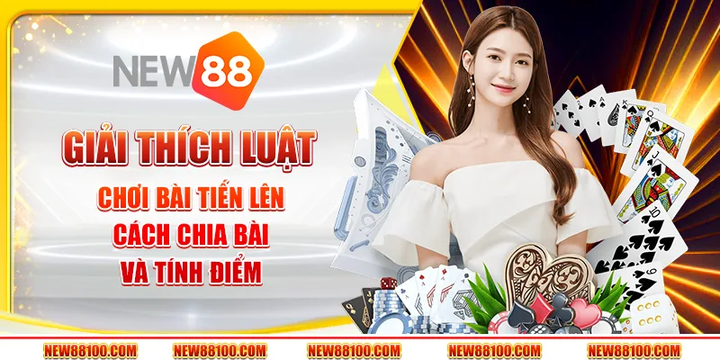 Tìm hiểu luật chơi bài tiến lên và mẹo chiến thắng nhanh