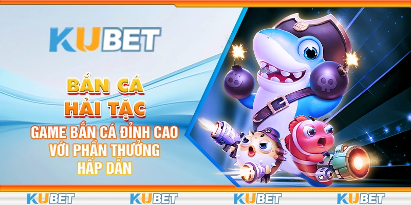 Bắn cá hải tặc