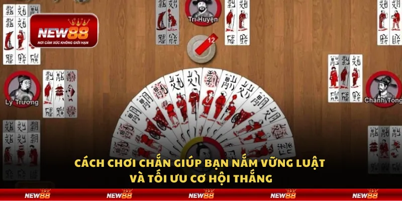 Cách chơi chắn giúp bạn nắm vững luật và tối ưu cơ hội thắng