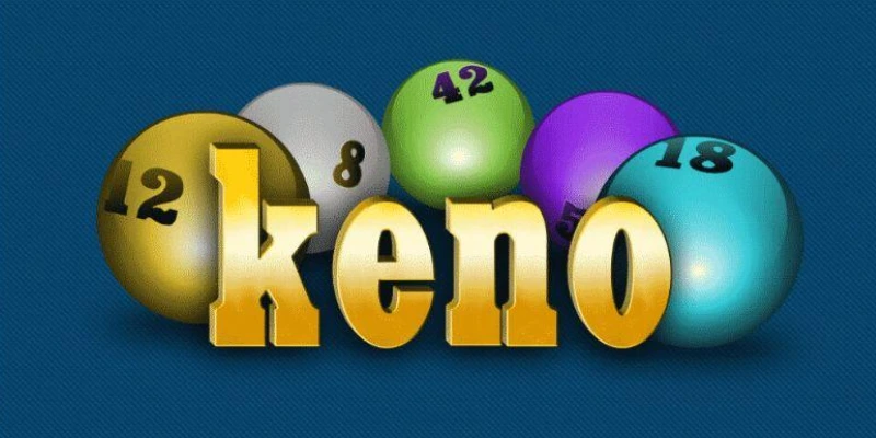 Hướng dẫn cách thức chơi Keno cơ bản